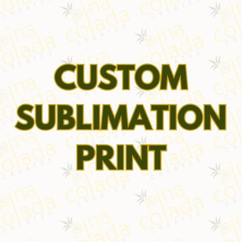 Custom Sublimation Print