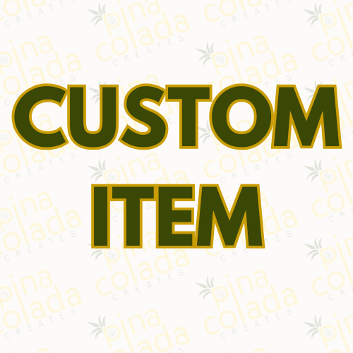 Custom Item