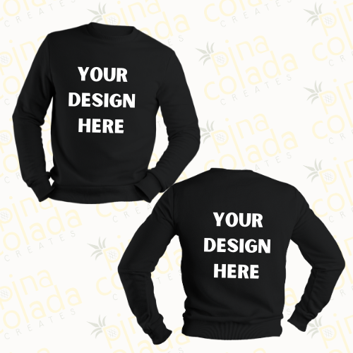 Custom Sweatshirt